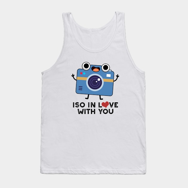 ISO In Love With You Cute Camera Pun Tank Top by punnybone